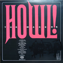 Load image into Gallery viewer, The Makers : Howl (LP, Album)
