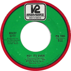 Windy City (2) : If By Chance / Hey It's Over (7", Single)