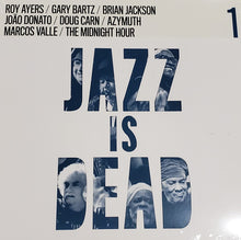 Load image into Gallery viewer, Adrian Younge  &amp;  Ali Shaheed Muhammad / Roy Ayers / Gary Bartz / Brian Jackson / João Donato / Doug Carn / Azymuth / Marcos Valle / The Midnight Hour (2) : Jazz Is Dead 1 (LP, Comp, M/Print, RE)
