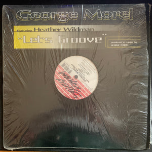 George Morel Featuring Heather Wildman : Let's Groove (12")