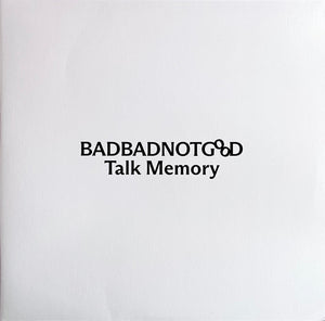 BadBadNotGood : Talk Memory (2xLP, Album)