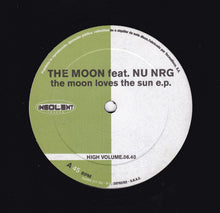 Load image into Gallery viewer, The Moon (2) Feat. Nu NRG : The Moon Loves The Sun EP (12&quot;, EP)
