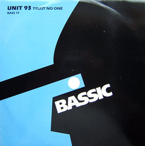 Unit 93 : Trust No One (12")