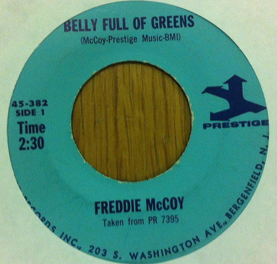 Freddie McCoy : Belly Full Of Greens / Willow Weep For Me (7