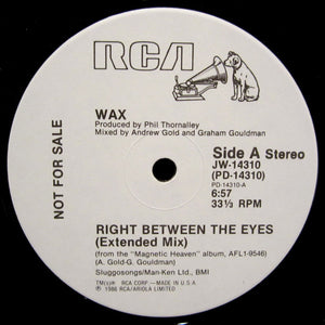 Wax (6) : Right Between The Eyes (12", Promo)