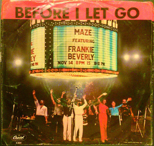 Maze Featuring Frankie Beverly : Before I Let Go (7