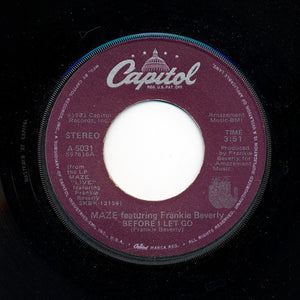 Maze Featuring Frankie Beverly : Before I Let Go (7", Single)