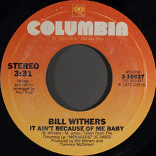 Load image into Gallery viewer, Bill Withers : Lovely Day (7&quot;, Styrene, Pit)
