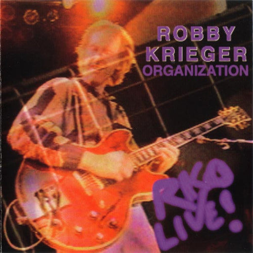 Robby Krieger Organization* : R.K.O. Live (CD, Album)