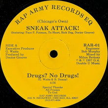 Load image into Gallery viewer, Sneak Attack! Featuring Paco P, Fatman (7), Tu Short, Rick Dog, Doctor Groove (2) : Drugs? No Drugs! (12")
