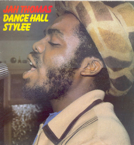 Jah Thomas : Dance Hall Stylee (LP, Album, RE)