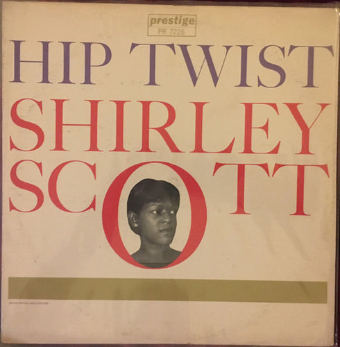 Shirley Scott : Hip Twist (LP, Album, Mono)