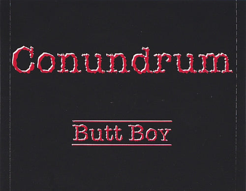 Butt Boy : Conundrum (CD)