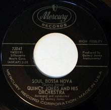 Load image into Gallery viewer, Quincy Jones And His Orchestra : Soul Bossa Nova / On The Street Where You Live (7&quot;, Single)
