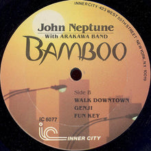 Load image into Gallery viewer, John Neptune* With Arakawa Band : Bamboo (LP, Album)

