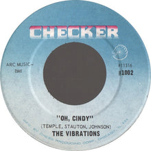 Load image into Gallery viewer, The Vibrations : Over The Rainbow / Oh, Cindy (7", Single, RE)
