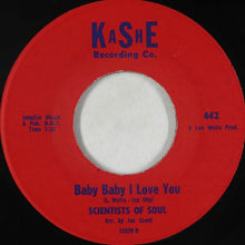 Load image into Gallery viewer, Scientists Of Soul : Be's That-A-Way Sometime (7")
