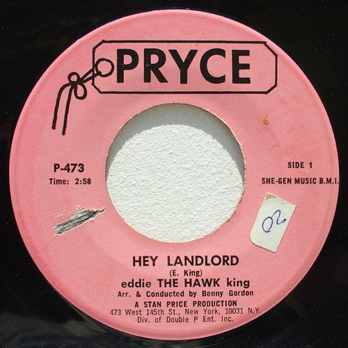 Eddie The Hawk King* : Hey Landlord / Never Had Enough (7