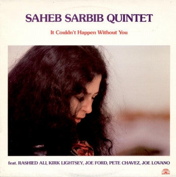 Saheb Sarbib Quintet : It Couldn't Happen Without You (LP, Album)