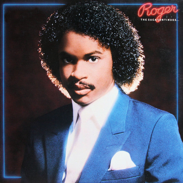 Roger* : The Saga Continues... (LP, Album, All)