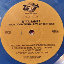 Load image into Gallery viewer, Etta James : Your Good Thing - Live At Tipitina&#39;s (LP, Club, Ltd, 180)
