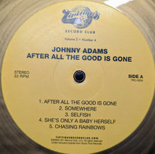 Load image into Gallery viewer, Johnny Adams : After All The Good Is Gone (LP, Club, Ltd, Gol)
