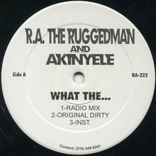 Load image into Gallery viewer, R.A. The Rugged Man : What The... / Stanley Kubrick (12")
