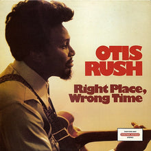 Load image into Gallery viewer, Otis Rush : Right Place, Wrong Time (LP, Album, RE)
