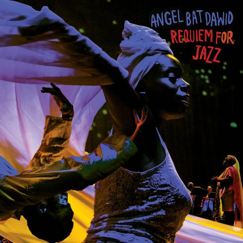 Angel Bat Dawid : Requiem For Jazz (2xLP, Album)