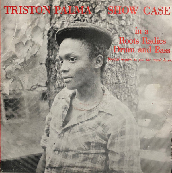 Triston Palma* : Show Case (In A Roots Radics Drum And Bass) (LP, Album, RE)