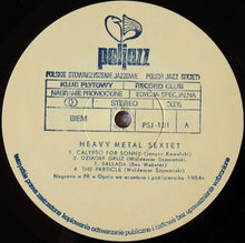 Load image into Gallery viewer, Heavy Metal Sextet : Heavy Metal Sextet - Jazz Group (LP, Album, Club)
