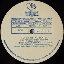 Load image into Gallery viewer, Heavy Metal Sextet : Heavy Metal Sextet - Jazz Group (LP, Album, Club)
