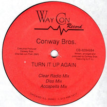 Load image into Gallery viewer, Conway Bros.* : Turn It Up Again (12")
