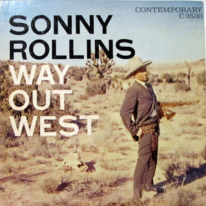 Sonny Rollins : Way Out West (LP, Album, Mono)