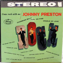 Load image into Gallery viewer, Johnny Preston : Come Rock With Me (LP, Album)
