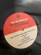 Load image into Gallery viewer, DJ Harrison : Shades Of Yesterday  (LP, Album)
