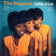 Load image into Gallery viewer, The Poppies (3) : Lullaby Of Love (LP, Album, Mono)
