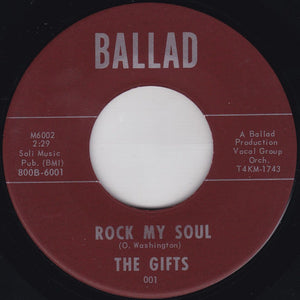 The Gifts : Rock My Soul / Lovin' You (7")