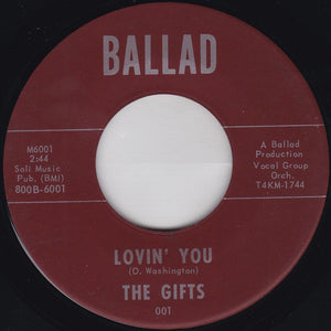 The Gifts : Rock My Soul / Lovin' You (7")