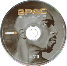 Load image into Gallery viewer, 2Pac : Until The End Of Time (2xCD, Album)
