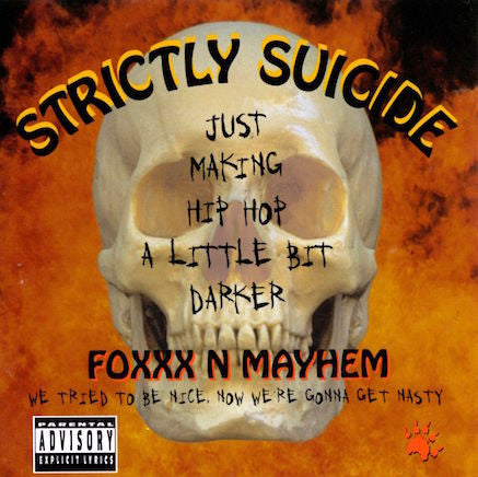 Foxxx N Mayhem : Strictly Suicide (CD, Album)