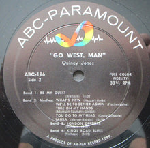 Load image into Gallery viewer, Quincy Jones : Go West, Man! (LP, Album, Mono)
