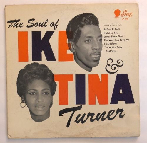 Ike & Tina Turner : The Soul Of Ike & Tina Turner (LP, Album, Mono)