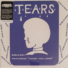 Load image into Gallery viewer, Bibleway : Tears (LP)
