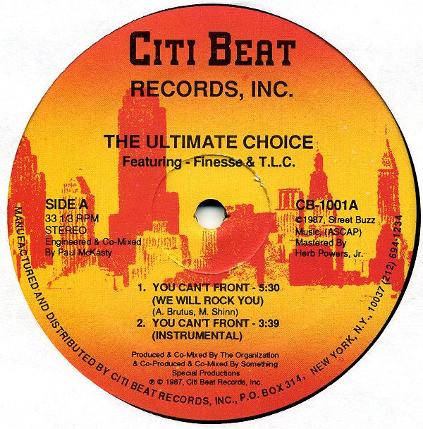 The Ultimate Choice Featuring Finesse & T.L.C. : You Can't Front (We Will Rock You) (12