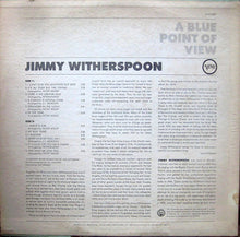 Load image into Gallery viewer, Jimmy Witherspoon : A Blue Point Of View (LP, Album, Mono)
