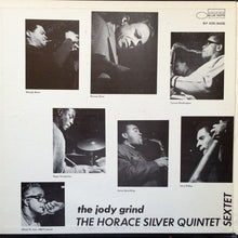 Load image into Gallery viewer, Horace Silver Quintet* / Sextet* : The Jody Grind (LP, Album, Mono, Gat)
