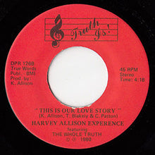 Load image into Gallery viewer, Ken Allison Featuring The Whole Truth (2) : Freedom (Sweet) Freedom (7")
