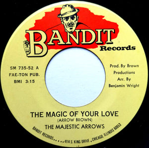 The Majestic Arrows : The Magic Of Your Love (7")