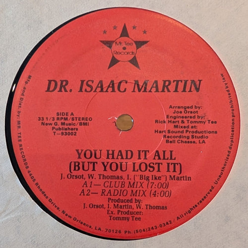 Dr. Isaac Martin : You Had It All (But You Lost It) / Don't Hurt No More (12